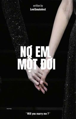 [ LingOrm ] Nợ Em Một Đời