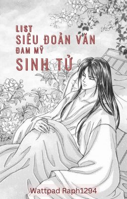 LIST SIÊU ĐOẢN VĂN ĐAM MỸ SINH TỬ