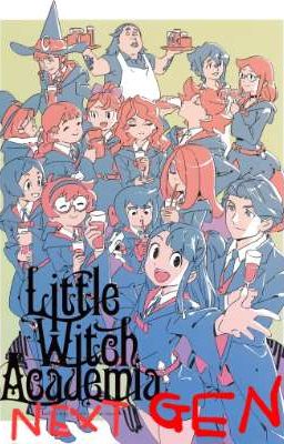 Litte Witch Academia Next Generation