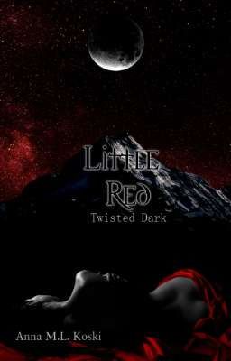 Little Red (Twisted Dark, #4)