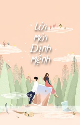 Lời Mời Định Mệnh