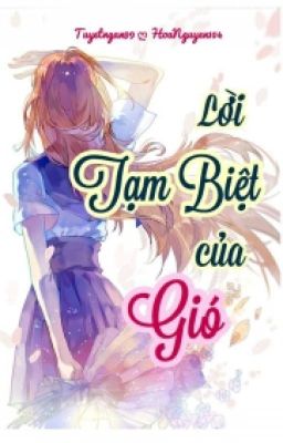 LỜI TẠM BIỆT CỦA GIÓ