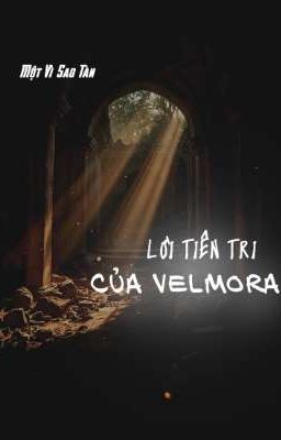 Lời Tiên Tri Của Velmora