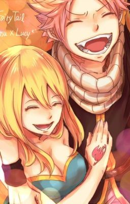 [Long Fic] Nalu: Thanh mai trúc mã.