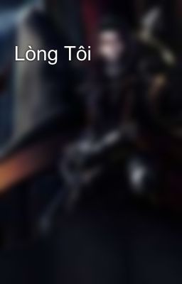 Lòng Tôi