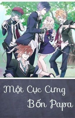 [Longfic/ Chuyển Ver] : (12 chòm sao) Một Cục Cưng Và Bốn Papa