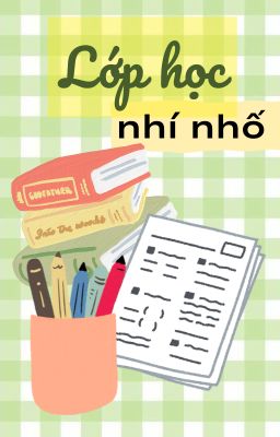 Lớp học nhí nhố-7a3
