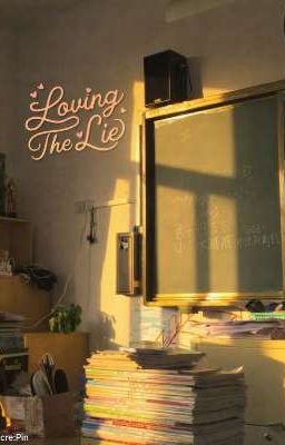 Loving The Lie