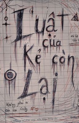 Luật của kẻ còn lại.