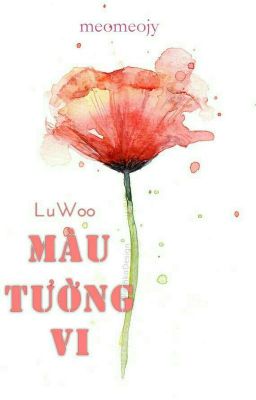 [ Lucas x Jungwoo] Màu tường vi