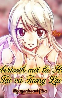 [Lucy] Sabertooth mới là hiện tại và tương lai