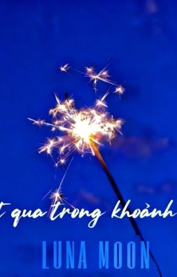Lướt qua trong khoảnh khắc