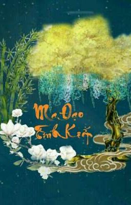 Ma Đạo Tình Kiếp (P2)