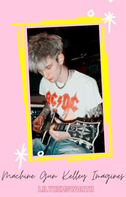 Machine Gun Kelly | Imagines | 1
