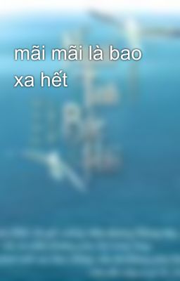 mãi mãi là bao xa hết