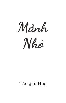 Mảnh Nhỏ - Thế Giới Trong Tâm Trí