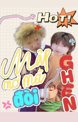 mập mờ mà đòi ghen ? | textfic | 
