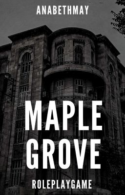 Maple Grove [Psychiatrie Rpg]