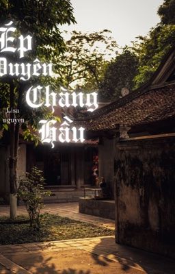 MarHoon - Ép duyên chàng hầu