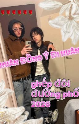 [ marhoon | textfic] ghép đôi đường phố