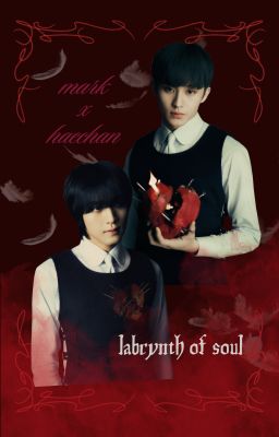 [MarkHyuck] Labyrinth of soul