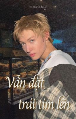Martin | Vẫn đặt trái tim lên