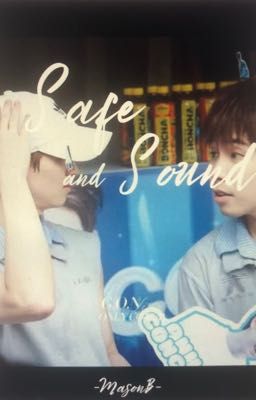 MasonB | Safe and sound.