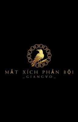 Mắt Xích Phản Bội