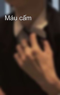 Máu cấm 