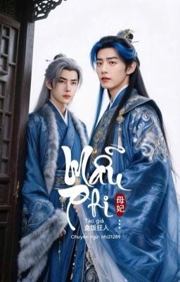 Mẫu Phi - 母妃 - BJYX Edit