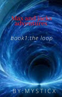 Max and jacks adventures