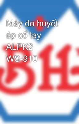 Máy đo huyết áp cổ tay ALPK2 WS-910