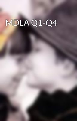 MDLA Q1-Q4