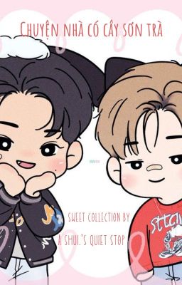 [Meanie | Collection] 𝑪𝒉𝒖𝒚𝒆̣̂𝒏 𝒏𝒉𝒂̀ 𝒄𝒐́ 𝒄𝒂̂𝒚 𝒔𝒐̛𝒏 𝒕𝒓𝒂̀