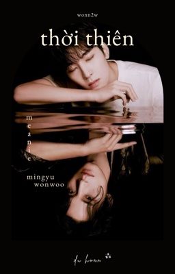 meanie ✧ Thời thiên - khúc thu cho những giấc mơ đã cũ