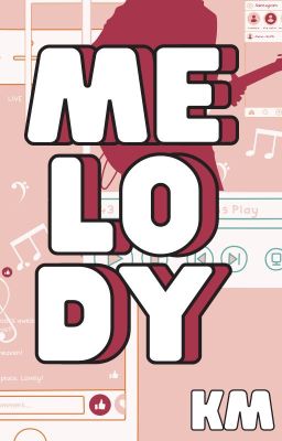 MELODY