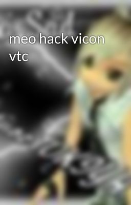 meo hack vicon vtc