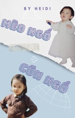 Mèo Ngố Và Cún Ngố