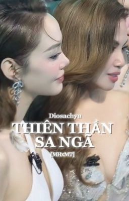 [MHxMT] Thiên Thần Sa Ngã