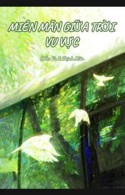 MIÊN MÃN GIỮA TRỜI VU VỰC