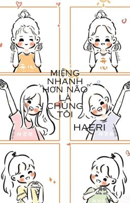 Miệng Nhanh Hơn Não Là Chúng Tôi