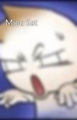 Mieu Sat