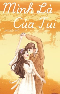 Mình Là Của Tui