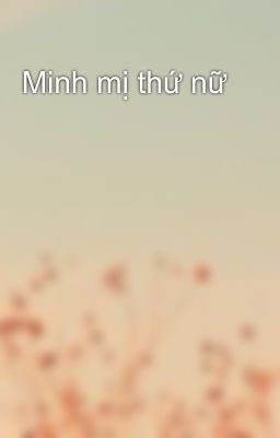 Minh mị thứ nữ
