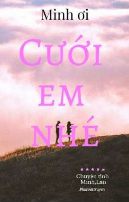 Minh ơi,Cưới em nhé..