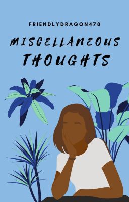 miscellaneous thoughts ✔