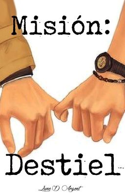 Misión: Destiel