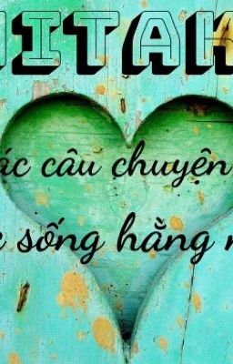 [MiTake]: Các câu chuyện về cuộc sống hằng ngày