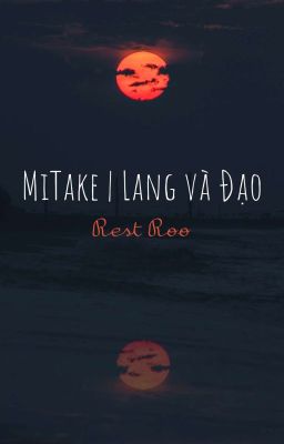 MiTake (Cổ đại) | Lang và Đạo