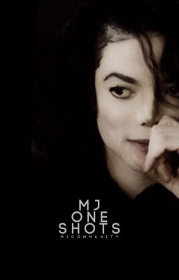 MJ ONE-SHOTS